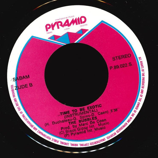 The Bubbles : Time To Be Exotic (7", Single)