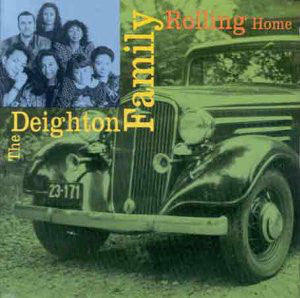 The Deighton Family : Rolling Home (CD, Album)