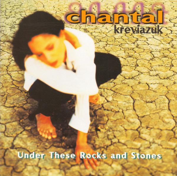 Chantal Kreviazuk : Under These Rocks And Stones (CD, Album)