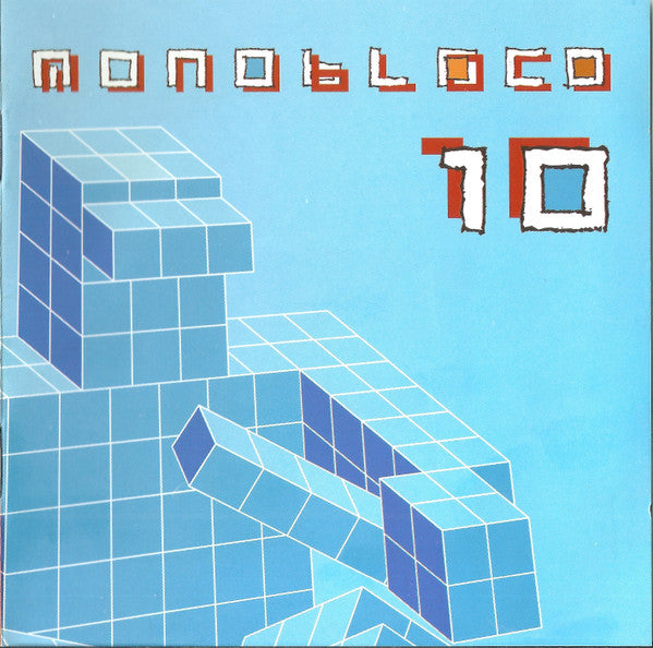 Monobloco : Monobloco 10 (CD, Album, RP, AL)