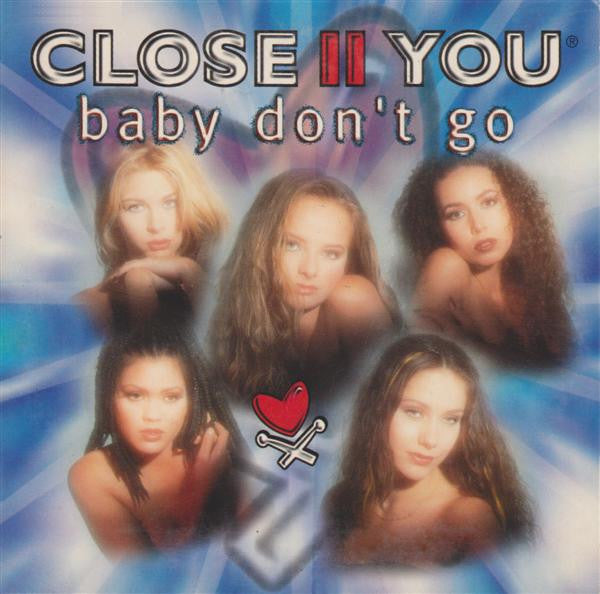 Close II You : Baby Don't Go (CD, Single)