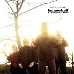 Emmerhoff & The Melancholy Babies : Electric Reverie (CD, Album, O-c)