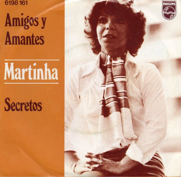 Martinha : Amigos Y Amantes (7", Single)
