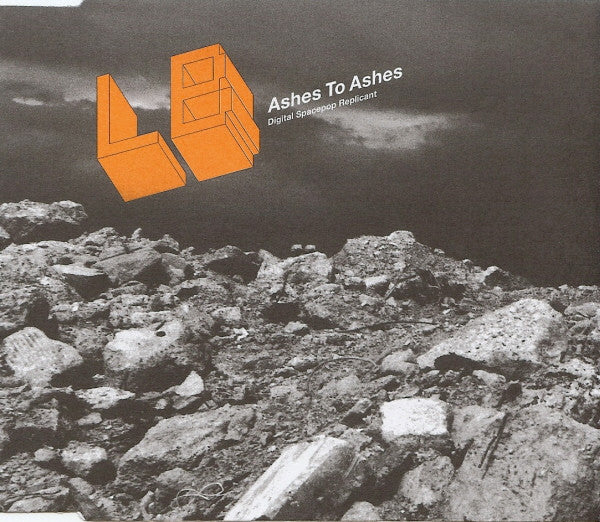 Lassigue Bendthaus : Ashes To Ashes (Digital Spacepop Replicant) (CD, Single)