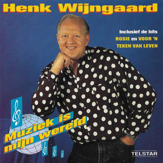 Henk Wijngaard : Muziek Is Mijn Wereld (CD, Album)