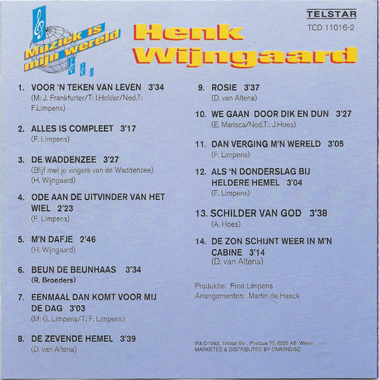 Henk Wijngaard : Muziek Is Mijn Wereld (CD, Album)