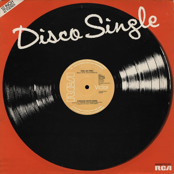 Average White Band : Feel No Fret / Walk On By (12", Single)
