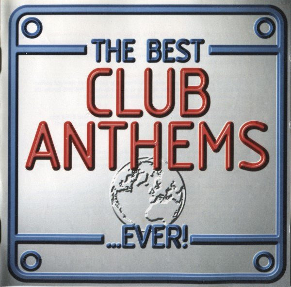 Various : The Best Club Anthems...Ever! (2xCD, Comp, Mixed)