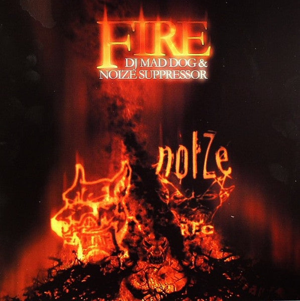 DJ Mad Dog & Noize Suppressor : Fire (12")