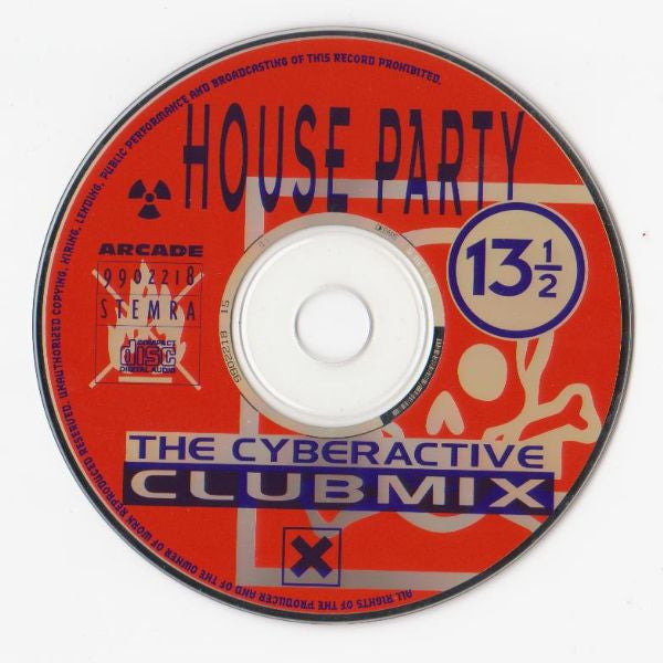 Various : House Party 13½ (The Cyberactive Clubmix) (CD, Mixed)