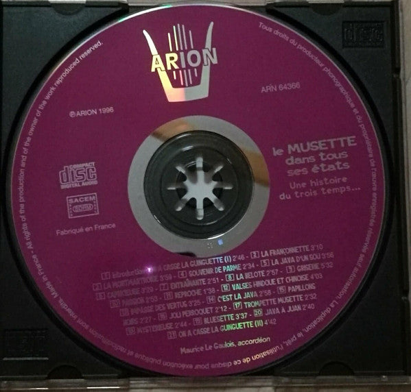 Maurice Le Gaulois : Le Musette Dans Tous Ses États: Une Histoire Du Trois Temps... (CD, Comp)