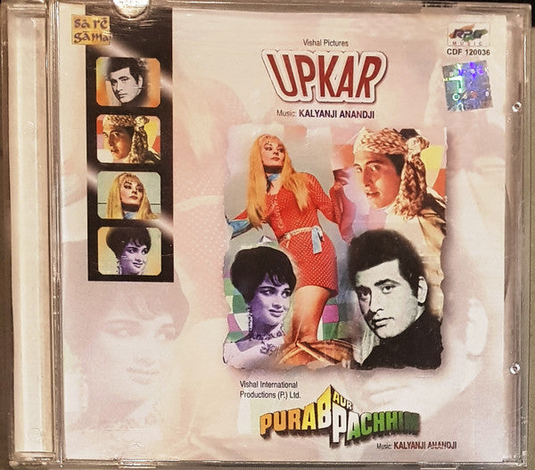 Kalyanji-Anandji : Upkar / Purab Aur Pachhim (CD, Album, Comp, RE)