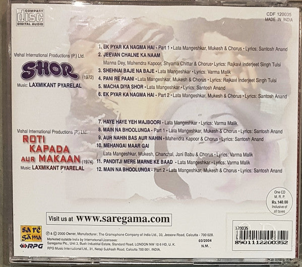 Laxmikant-Pyarelal : Shor / Roti Kapada Aur Makaan  (CD, Comp)