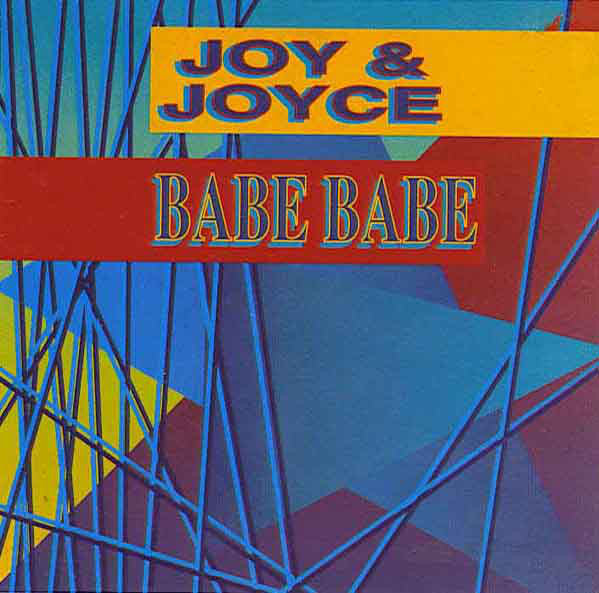Joy & Joyce : Babe Babe (12", Maxi)