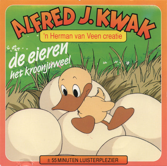 Alfred J. Kwak : De Eieren / Het Kroonjuweel (CD, Album)