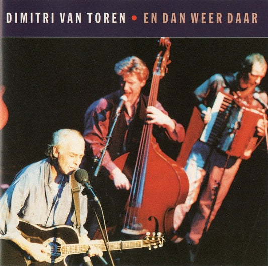 Dimitri Van Toren : En Dan Weer Daar (CD, Album)