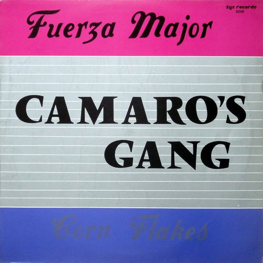 Camaro's Gang : Fuerza Major / Corn Flakes (12")