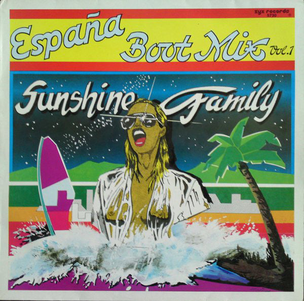 Sunshine Family : España Boot Mix Vol. 1 (12", Maxi)