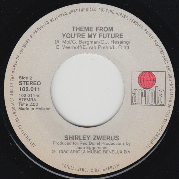 Shirley Zwerus : Easy Livin' / It's The Only Way (7", Single)