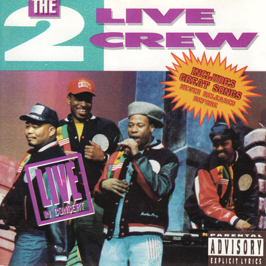 The 2 Live Crew : Live In Concert (CD, Album)