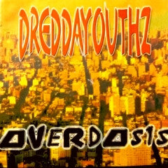 Dredda Youthz : Overdosis (CD, Album)