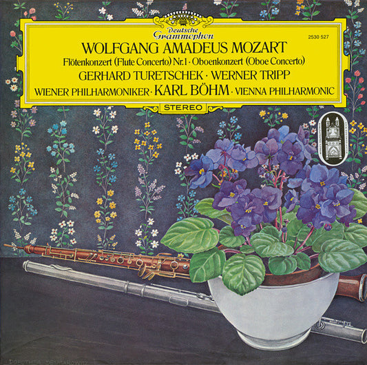 Wolfgang Amadeus Mozart, Gerhard Turetschek ∙ Werner Tripp, Wiener Philharmoniker ∙ Karl Böhm : Flötenkonzert = Flute Concerto Nr. 1 ∙ Oboenkonzert = Oboe Concerto (LP)