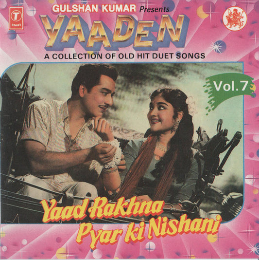 Prasun Mukherjee, Vandana Prohra : Yaaden - A Collection Of Old Hits Duet Songs Vol. 7 (CD, Comp)