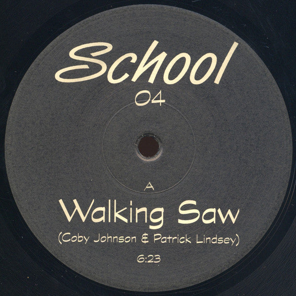 Coby Johnson & Patrick Lindsey : Walking Saw (12")
