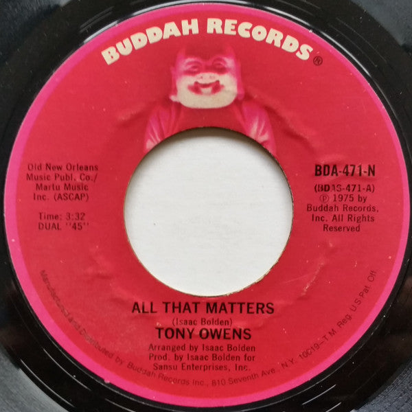 Tony Owens : All That Matters / I Don't Want Nobody But My Baby (7", Single, Mon)