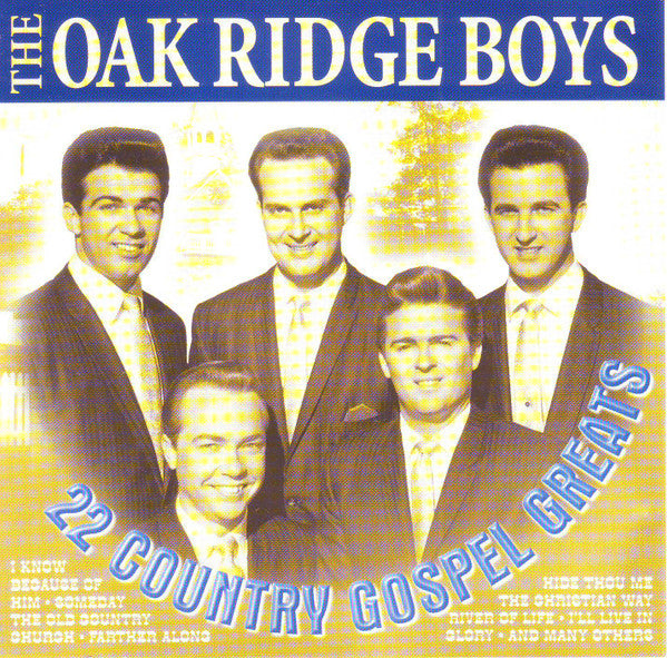 The Oak Ridge Boys : 22 Country Gospel Greats (CD, Album, Comp)
