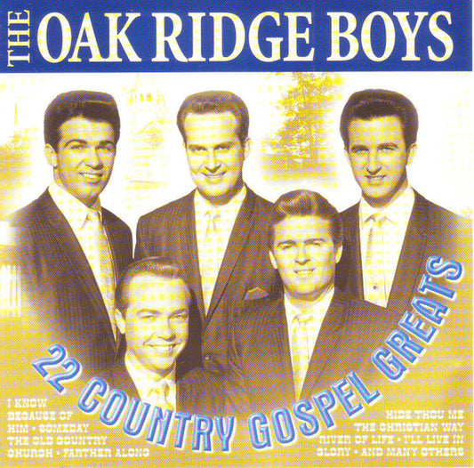 The Oak Ridge Boys : 22 Country Gospel Greats (CD, Album, Comp)
