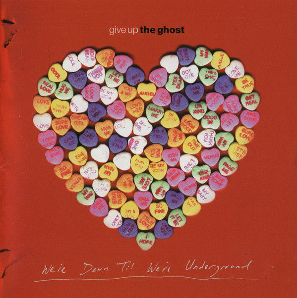 Give Up The Ghost : We're Down Til We're Underground (CD, Album)