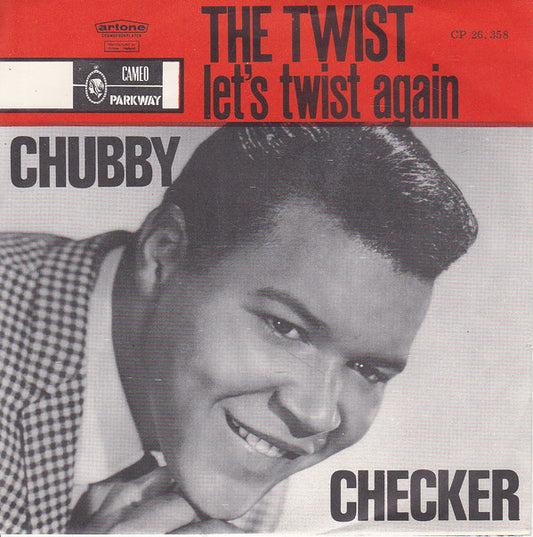 Chubby Checker : The Twist / Let's Twist Again (7", Single)