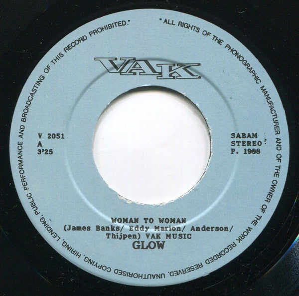 Glow (7) : Woman To Woman (7", Single)