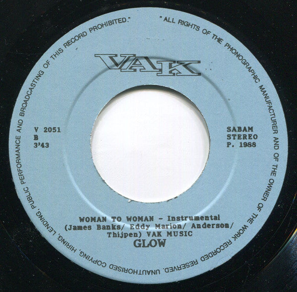 Glow (7) : Woman To Woman (7", Single)