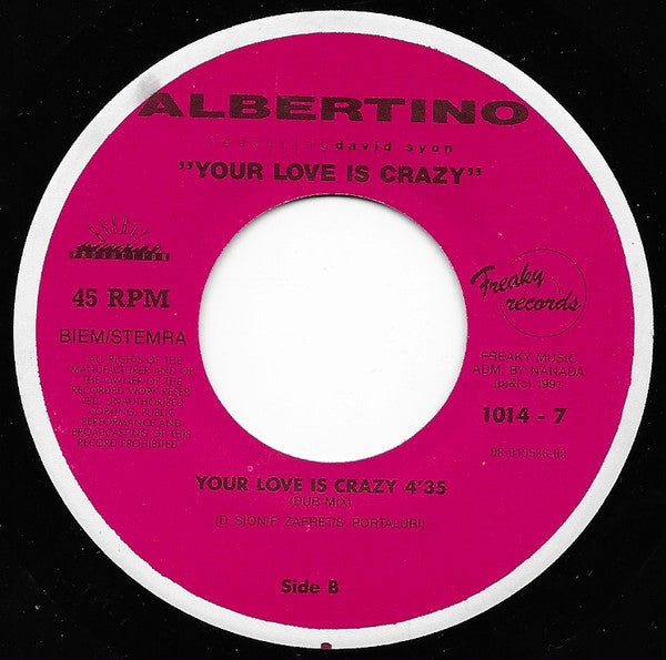 Albertino Featuring David Sion : Your Love Is Crazy (7", Single)