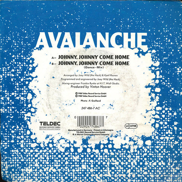 Avalanche (8) : Johnny, Johnny Come Home (7", Single, lar)