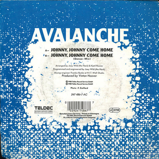 Avalanche (8) : Johnny, Johnny Come Home (7", Single, lar)