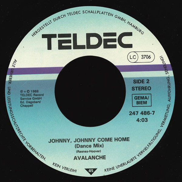 Avalanche (8) : Johnny, Johnny Come Home (7", Single, lar)