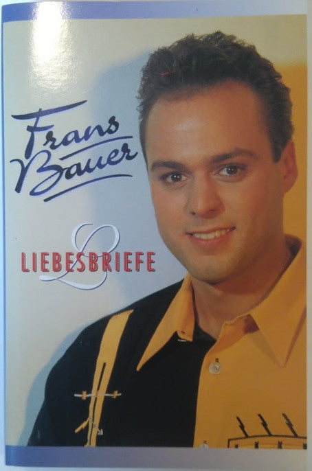 Frans Bauer : Liebesbriefe (Cass, Album)