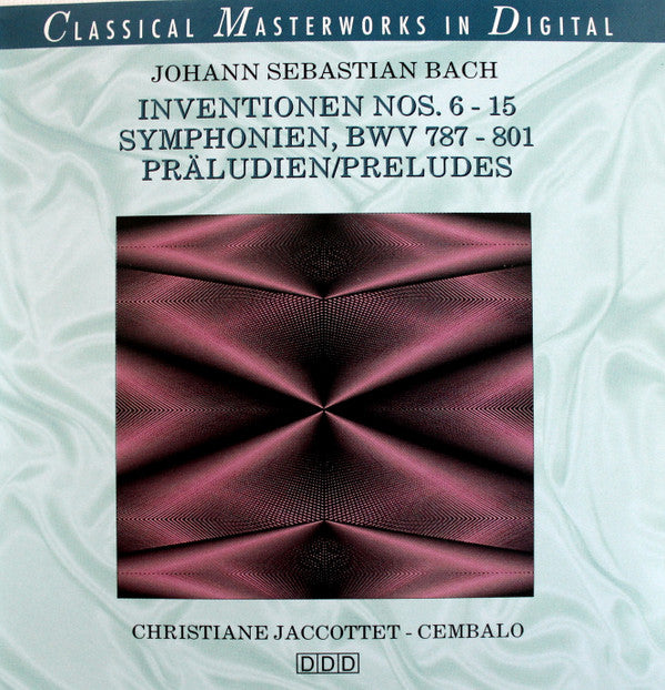 Johann Sebastian Bach : Inventionen Nos. 6 - 15 – Symphonien, BWV 787 - 801 Präludien/Preludes  (CD)