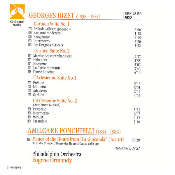 Georges Bizet, Amilcare Ponchielli - The Philadelphia Orchestra, Eugene Ormandy : Carmen Suites • L'Arlésienne Suites • Dance Of The Hours From "La Gioconda" (CD, Comp, RM)