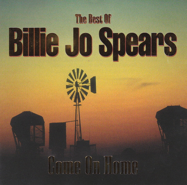 Billie Jo Spears : The Best Of Billie Jo Spears Come On Home (CD, Comp, RE)