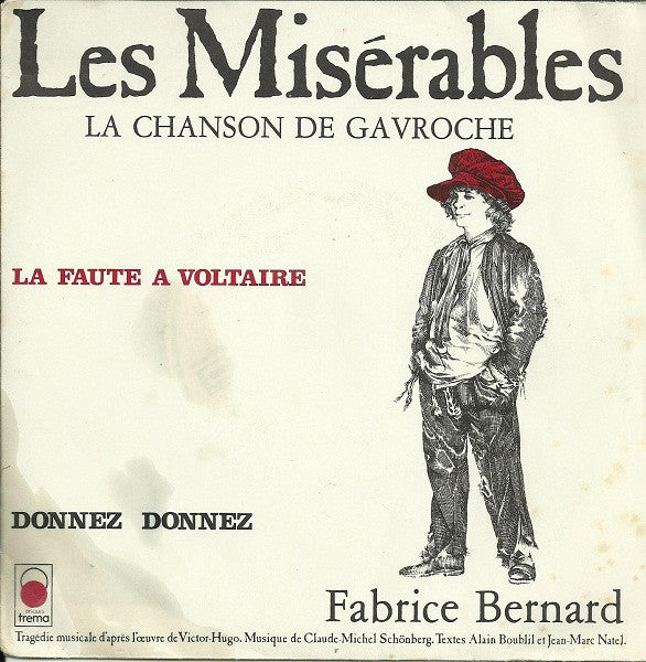Fabrice Bernard : Les Misérables - La Chanson De Gavroche (7", Single)