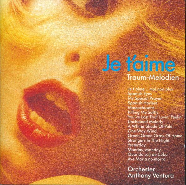 Orchester Anthony Ventura : Je t'aime Traum-Melodien 1 (CD)