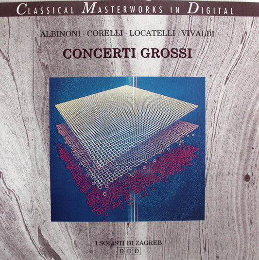 Tomaso Albinoni • Arcangelo Corelli • Pietro Antonio Locatelli • Antonio Vivaldi : Concerti Grossi (CD)