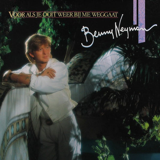 Benny Neyman : Voor Als Je Ooit Weer Bij Me Weggaat (CD, Album)