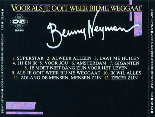 Benny Neyman : Voor Als Je Ooit Weer Bij Me Weggaat (CD, Album)