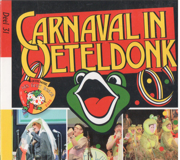 Various : Carnaval in Oeteldonk - Deel 31 (CD, Comp)