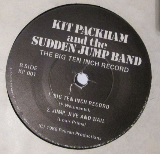 Kit Packham And The Sudden Jump Band : The Big Ten Inch Record (7")